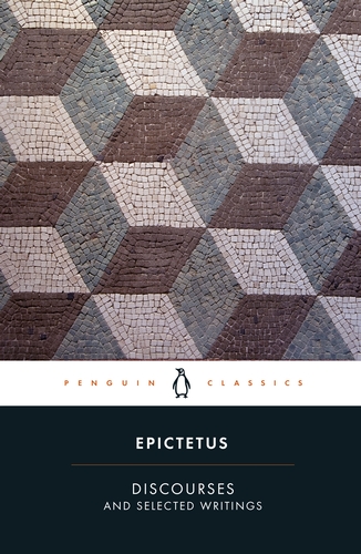 Epictetus, Edited & Trans. by Robert Dobbin: Discourses and Selected Writings (Penguin Classics) (Paperback, 2008, Penguin Books Ltd)