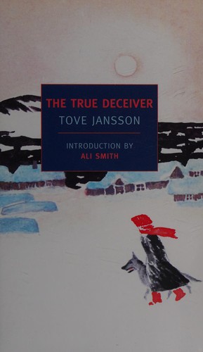 Tove Jansson: The true deceiver (2009, New York Review Books)