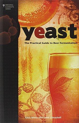 Chris White, Jamil Zainasheff: Yeast (2010)