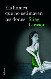 Stieg Larsson: Els homes que no estimaven les dones (Catalan language, 2009, Columna)