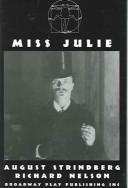 Richard Nelson, August Strindberg: Miss Julie (2004, Broadway Play Pub)