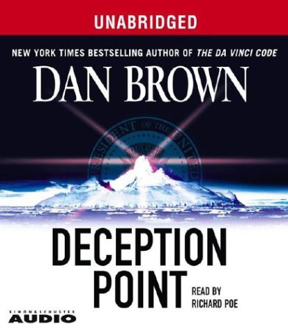 Dan Brown, Richard Poe: Deception Point (AudiobookFormat, 2004, Simon & Schuster Audio)