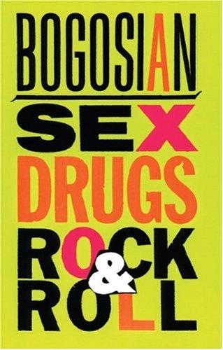 Eric Bogosian: Sex, drugs, rock & roll (1996, Theatre Communications Group)