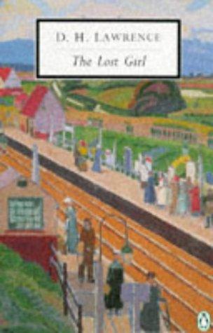 D. H. Lawrence: The Lost Girl (Paperback, 1996, Penguin Classics)