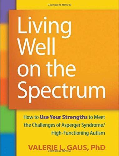 Valerie L. Gaus: Living well on the spectrum (2011)