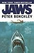 Peter Benchley: Jaws (Hardcover, 2005, Random House)