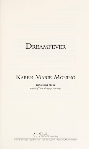 Karen Marie Moning: Dreamfever (2010, Thorndike Press)