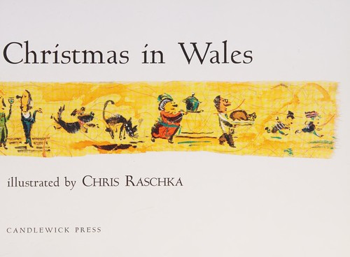 Dylan Thomas: A child's Christmas in Wales (2013, Candlewick Press, Candlewick)
