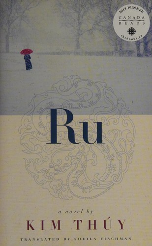 Kim Thúy: Ru (2015, Vintage Canada)