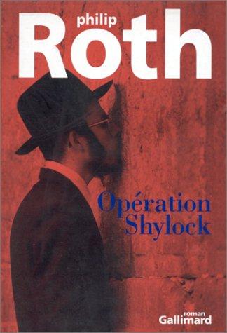 Lazare Bitoun, Philip Roth: Opération Shylock  (French language, 1995, Gallimard)