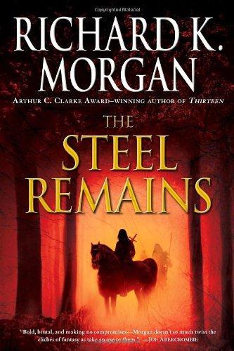 Richard K. Morgan: The Steel Remains (2010)