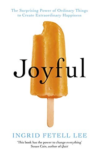 Ingrid Fetell Lee: Joyful (Paperback, 2020, Rider)