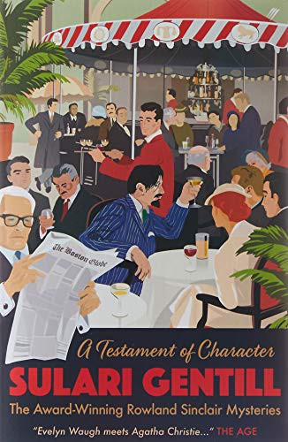 Sulari Gentill: Testament of Character, A (Paperback, Pantera Press)