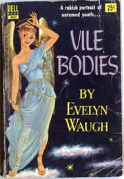 Evelyn Waugh: Vile bodies (Paperback, 1954, Dell)