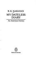 R.K. Narayan: My dateless diary (Paperback, 1988, Penguin Books)