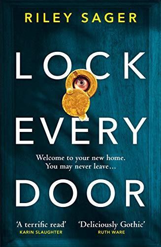 Riley Sager: Lock Every Door (2019)