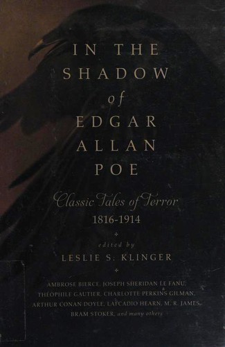 Leslie S. Klinger: In the Shadow of Edgar Allan Poe (Hardcover, 2015, Pegasus Books)