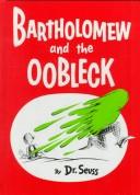 Dr. Seuss: Bartholomew and the oobleck (1976, Random House)