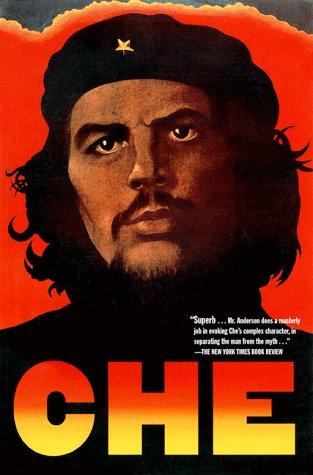 Jon Lee Anderson: Che Guevara (Paperback, 1998, Grove Press)