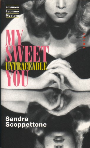 Sandra Scoppettone: My sweet untraceable you (Paperback, 1996, Virago)