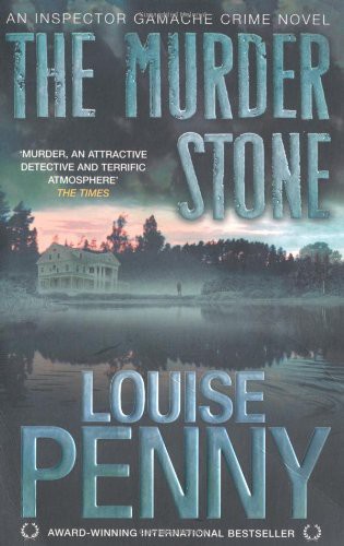 Louise Penny: The Murder Stone (Paperback, 2009, Headline Book Publishing)