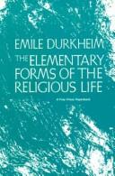 Émile Durkheim: The elementary forms of the religious life (1965, Free Press)