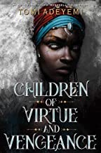 Children of Virtue and Vengeance (Hardcover, 2019, Henry Holt and Company)