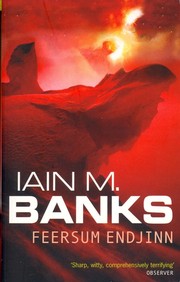 Iain M. Banks: Feersum endjinn (1995, Orbit)