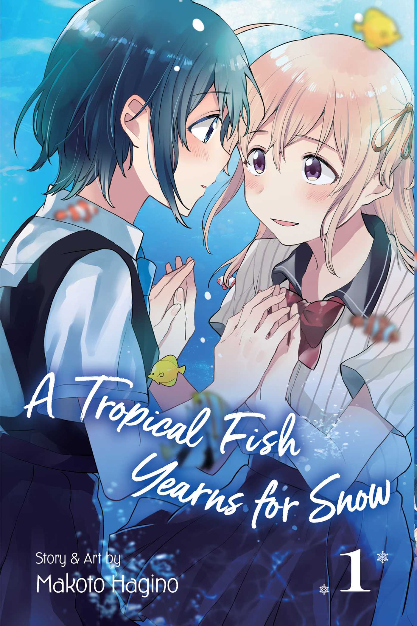 Makoto Hagino: Tropical Fish Yearns for Snow, Vol. 1 (2019, Viz Media)