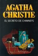 Agatha Christie: El Secreto De Chimneys/the Secret of Chimneys (New Agatha Chris Tie Mysteries) (Paperback, Spanish language, 1997, AIMS International Books)
