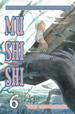 Yuki Urushibara: Mushishi, Volume 6 (2008, Del Rey)