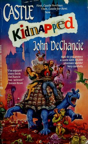 John DeChancie: Castle kidnapped (1989, Berkley)