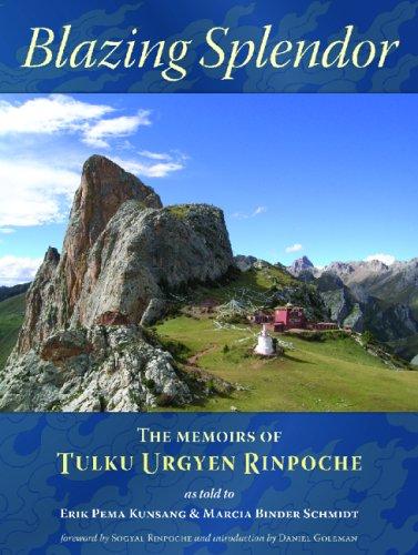 Tulku Urgyen Rinpoche: Blazing Splendor (Paperback, 2005, North Atlantic Books)