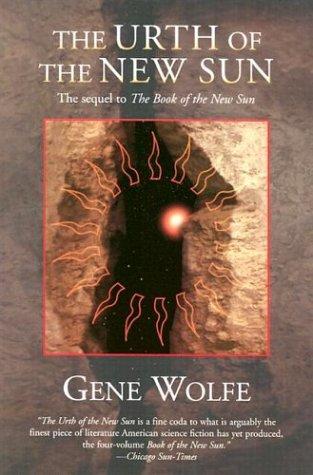 Gene Wolfe: The urth of the new sun (1997, Orb)
