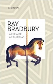 Ray Bradbury: La feria de las tinieblas (Paperback, Spanish language, 2019, Minotauro)