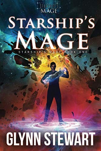 Glynn Stewart: Starship's Mage (2018, Glynn Stewart)