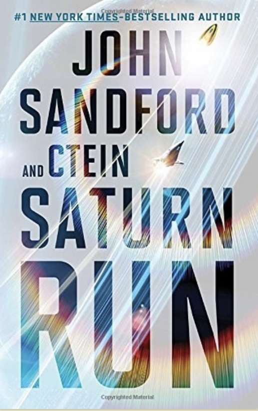 Ctein, John Sandford: Saturn Run (2015, G.P. Putnam's Sons)