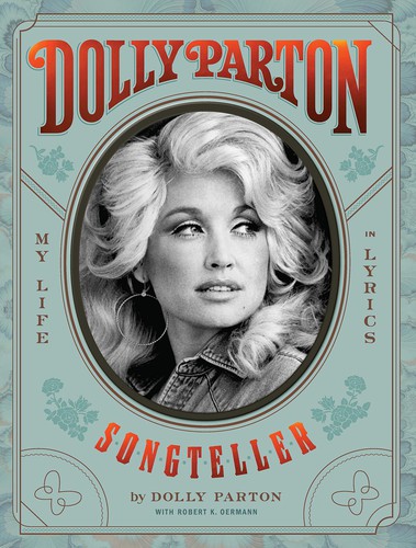 Robert K. Oermann, Dolly Parton: Dolly Parton, Songteller (Hardcover, 2020, Chronicle Books)