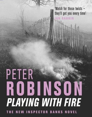 Robinson, Peter: Playing With Fire (AudiobookFormat, 2003, Pan MacMillan)