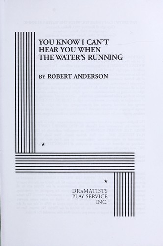 Robert Anderson: You know I can't hear you when the water's running (1995)