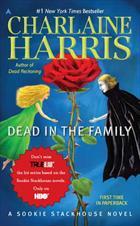 Charlaine Harris: Dead in the Family (2011, Ace)