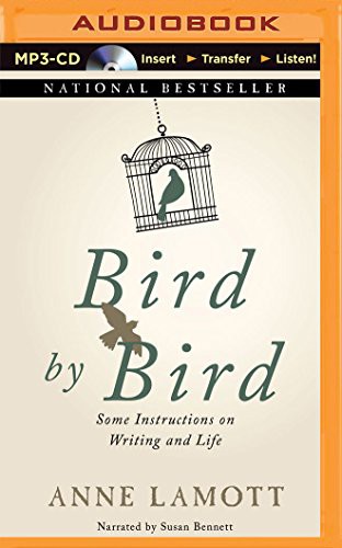 Anne Lamott, Susan Bennett: Bird by Bird (AudiobookFormat, 2015, Recorded Books on Brilliance Audio)