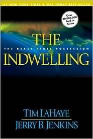 Tim F. LaHaye: The Indwelling (2001, Tyndale House Publishers)
