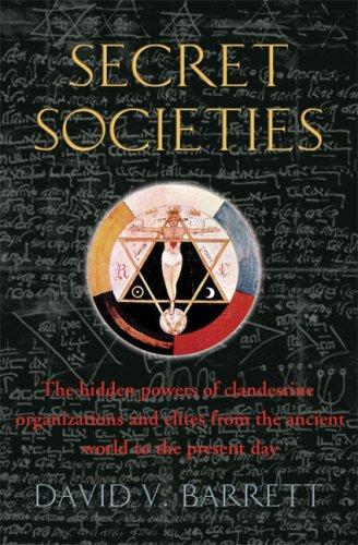 David V. Barrett: A Brief History of Secret Societies (Paperback, 2007, Carroll & Graf)