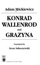 Adam Mickiewicz: Konrad Wallenrod ; and, Grażyna (1989, University Press of America)
