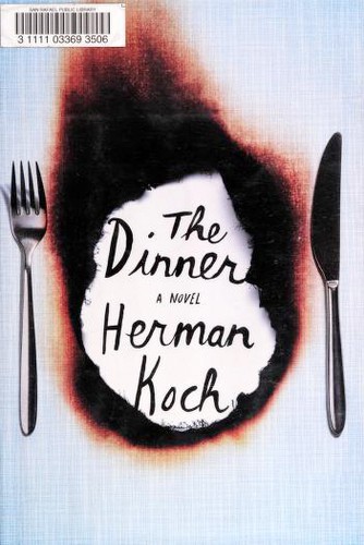 Herman Koch: The Dinner (Hardcover, 2013, Hogarth)