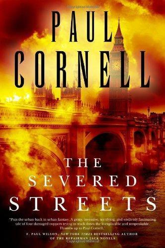 Paul Cornell: The Severed Streets (Shadow Police, #2) (2014)