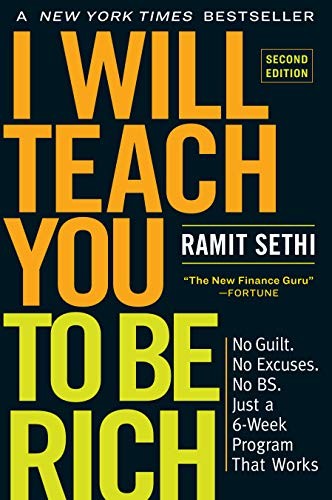 Ramit Sethi: I Will Teach You to Be Rich, Second Edition (Paperback, 2019, Workman Publishing Company)