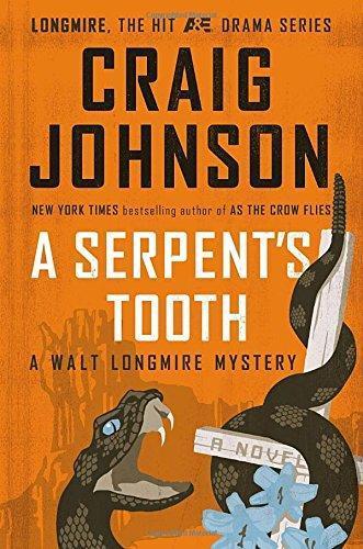 Craig Johnson: A Serpent's Tooth (Walt Longmire, #9) (2013)