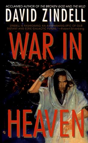 David Zindell: The War in Heaven (Paperback, 1998, Spectra)
